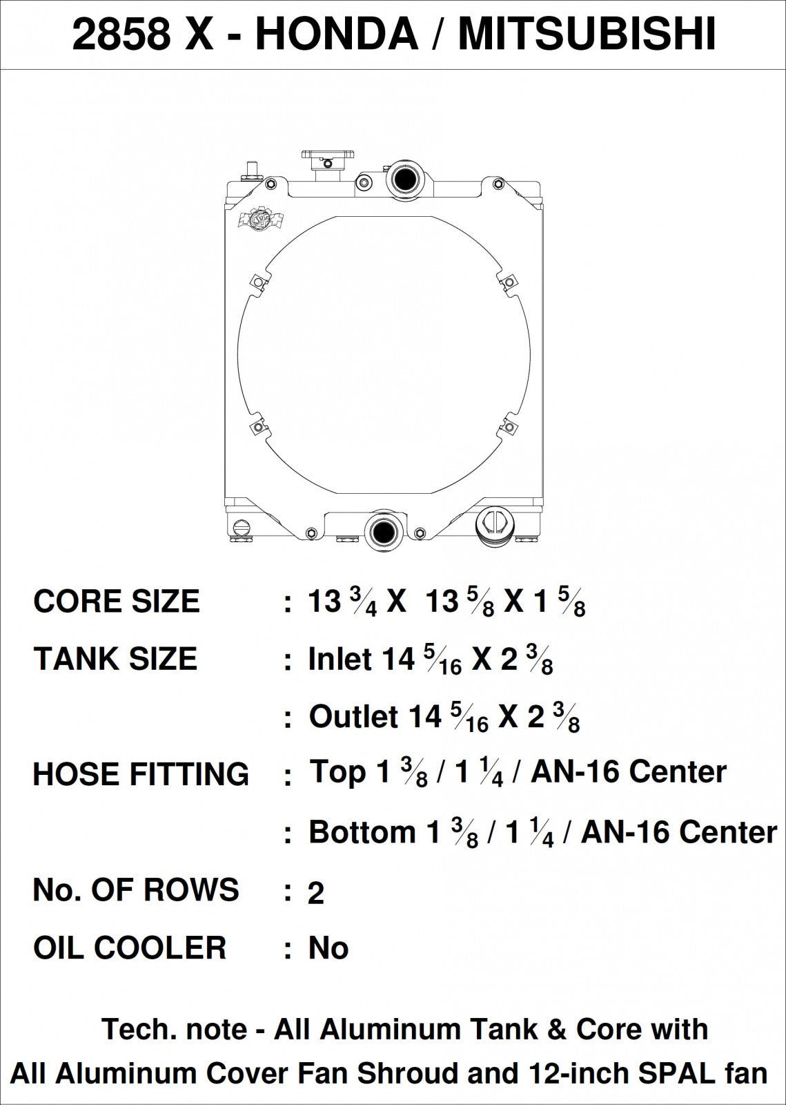 CSF 03-07 Evo 7-9 4G63 / 92-00 Civic Half-Size Radiator w/ Shroud & 12″ SPAL Fan